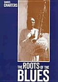 Roots Of The Blues An African Search