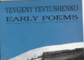 Yevgeny Yevtushenko Early Poems