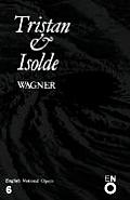 Tristan & Isolde English National Opera Guide 6