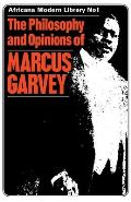 The Philosophy and Opinions of Marcus Garvey: Africa for the Africans
