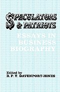 Speculators and Patriots: Essays in Business Biography