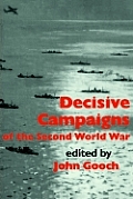 Decisive Campaigns of the Second World War