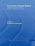 Red Armour Combat Orders: Combat Regulations for Tank and Mechanised Forces 1944
