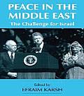 Peace in the Middle East: The Challenge for Israel