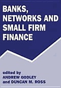 Banks, networks, and small firm finance