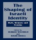Shaping Of Israeli Identity Myth Memo