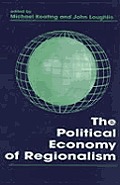 Political Economy Of Regionalism