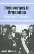Democracy in Argentina Hope & Disillusion