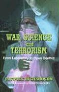 War, Science and Terrorism: From Laboratory to Open Conflict