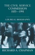 Civil Service Commission 1855-1991: A Bureau Biography