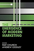 The Emergence of Modern Marketing