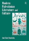 Modern Palestinian Literature and Culture