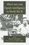 Allied & Axis Signals Intelligence in World War II
