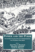 Power and the Purse: Economic Statecraft, Interdependence and National Security