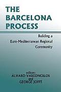 The Barcelona Process: Building a Euro-Mediterranean Regional Community