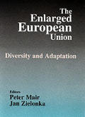 The Enlarged European Union: Unity and Diversity