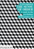 Sense of Order A Study in the Psychology of Decorative Art