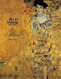 Art In Vienna 1898 1918 Klimt Kokoschka Schiele & Their Contemporaries