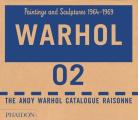 The Andy Warhol Catalogue Raisonn?: Paintings and Sculptures 1964-1969 (Volume 2)