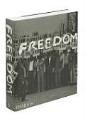 Freedom A Photographic History Of The African American Struggle