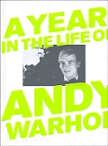 Year In The Life Of Andy Warhol