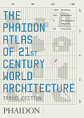 Phaidon Atlas of 21st Century World Architecture