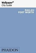 Wallpaper City Guide Dallas/Fort Worth