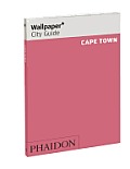 Wallpaper City Guide Cape Town 2012