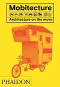 Mobitecture Architecture on the Move