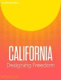 California Designing Freedom Designing Freedom