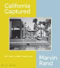 California Captured Mid Century Modern Architecture Marvin Rand