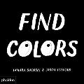 Find Colors: Published in Association with the Whitney Museum of American Art