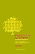 Everybody Welcome: The Course Member's Booklet: The Course Where Everybody Helps Grow Their Church