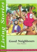 Living Stories: Good Neighbours