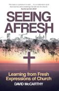 Seeing Afresh: Learning from Fresh Expressions of Church