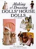 Making & Dressing Dolls House Dolls In