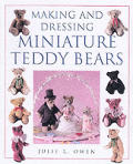 Making & Dressing Miniature Teddy Bears