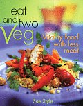 Eat & Two Veg Vitality Food With Less Me