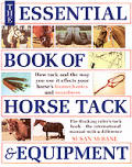 Essential Book Of Horse Tack & Equipment