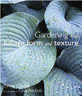 Gardening With Foliage Form & Texture
