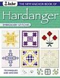 The New Anchor Book of Hardanger Embroidery Stitches (Anchor Embroidery Stitches)