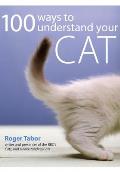 100 Ways to Understand Your Cat
