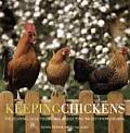 Keeping Chickens The Essential Guide to Enjoying & Getting the Best from Chickens
