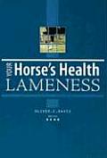 Your Horses Health Series Lameness