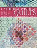 Cathedral Window Quilts The Classic Folded Technique & a Wealth of Variations