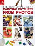 The Complete Guide to Painting Pictures from Photos