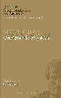 Simplicius: On Aristotle Physics 2
