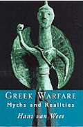 Greek Warfare: Myth and Realities
