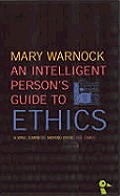 Intelligent Persons Guide To Ethics
