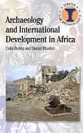 Archaeology and International Development in Africa